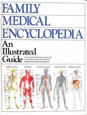 Family Medical Encyclopedia: An Illustrated Guide • £8.74