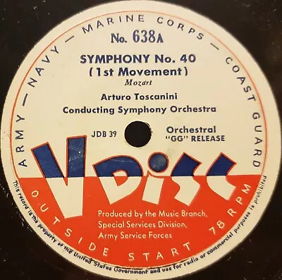 V-Disc No.638 Arturo Toscanini Symphony No. 40 Conducting-Mozart-Verdi 12  78Rpm • $9.99