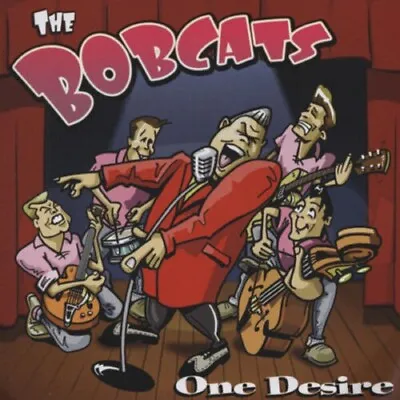 £8.50 • Buy THE BOBCATS One Desire CD - Rockabilly - NEW