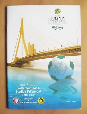 £4.99 • Buy 2002 UEFA Cup Final BORUSSIA DORTMUND V FEYENOORD *Exc Cond Football Programme*
