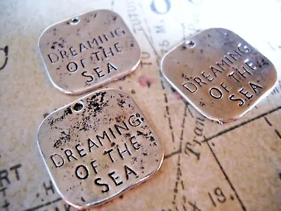 10 Quote Charms Word Charms Silver DREAMING OF THE SEA Charms Nautical • $4.69