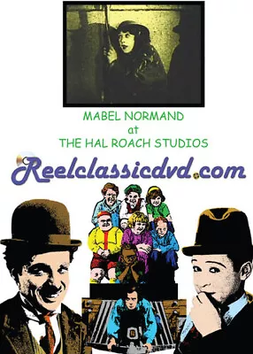 MABEL NORMAND At The HAL ROACH STUDIOS: RAGGEDY ROSE And THE NICKEL HOPPER [Used • $14.96