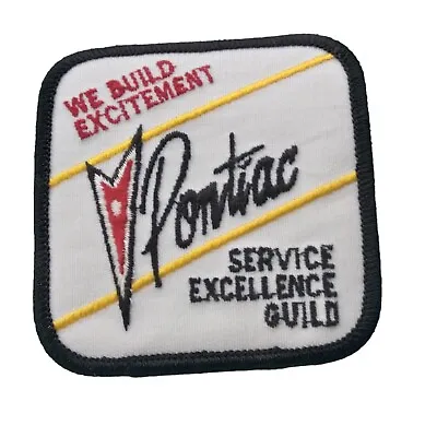 Pontiac We Build Excitement Service Excellence Guild Patch Vintage 3  X 3  New • $10