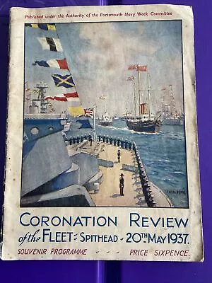 £7.99 • Buy 20th MAY 1937 CORONATION REVIEW OF THE FLEET SPITHEAD 64 PAGE SOUVENIR PROGRAMME