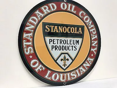 Standard Oil  Company Of Louisiana Stanocola Gas Gasoline  Metal Round  Sign • $20