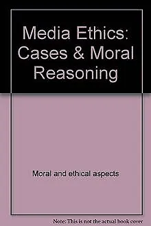 Media Ethics: Cases & Moral Reasoning | Book | Condition Very Good • £149.80
