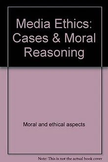 Media Ethics: Cases & Moral Reasoning | Book | Condition Very Good • £52.98