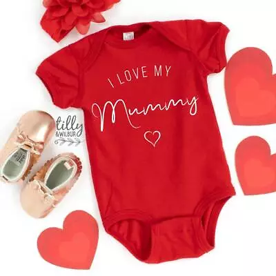 I Love My Mummy Mummy's Little Valentine Bodysuit Valentine's Day Baby Outfit • $35