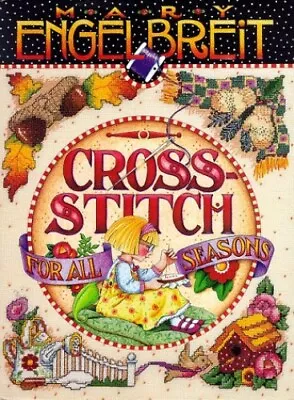 Mary Engelbreit's Cross-Stitch For All Seaso... By Dahlstrom Carol Fie Hardback • £7.99