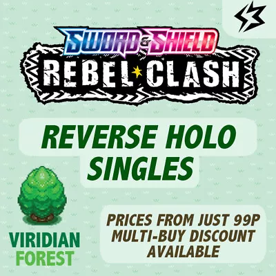 Pokemon - SWSH Rebel Clash - Reverse Holos - • £0.99