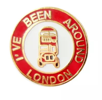 London Transport Red Bus I've Been Around London Pin Badge • £6.25