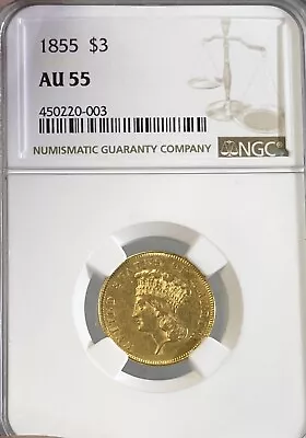 1855 NGC AU55 $3 Three Dollar Gold Piece • $1775