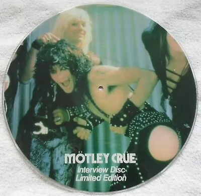 Motley Crue: Interview Disc 1985 Picture Disc. • $12.63