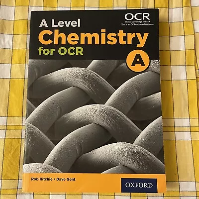 A Level Chemistry For OCR A Student Book By Rob Ritchie Dave Gent... • £18