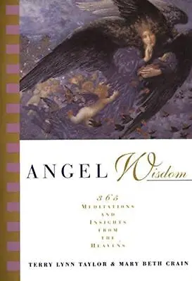 £3.10 • Buy (Good)-Angel Wisdom: 365 Meditations From The Heavens (Paperback)-Crain, Mary Be