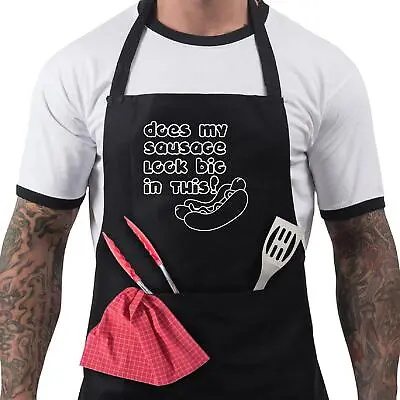 Funny BBQ Apron Novelty Aprons Cooking Gifts For Men Does My Sausage Look Big • £11.97