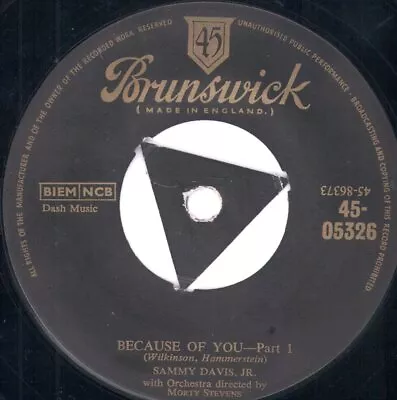 Sammy Davis Jr Because Of You 7  Vinyl UK Brunswick 1954 Tri Centre Label With • £4.11