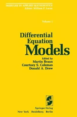 DIFFERENTIAL EQUATION MODELS (MODULES IN APPLIED By W F Lucas & Martin Braun VG+ • $25.95
