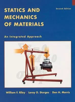 Statics And Mechanics Of Materials: An Integrat- 9780471434467 Hardcover Riley • $10.20