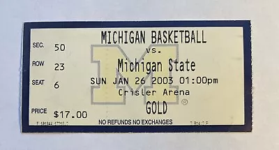 Michigan Wolverines Vs Michigan State 1/26/03 NCAA Basketball Ticket Stub • $9.99