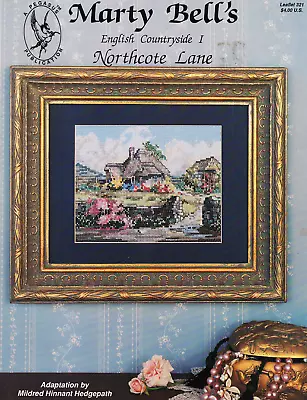 Marty Bell  NORTHCOTE LANE  Cottage House Cross Stitch Pattern Chart Leaflet 321 • $6.99