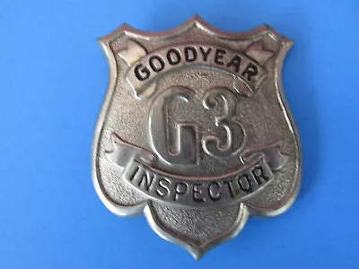 Vintage  GOODYEAR G3 INSPECTOR BADGE - Tire Company • $39