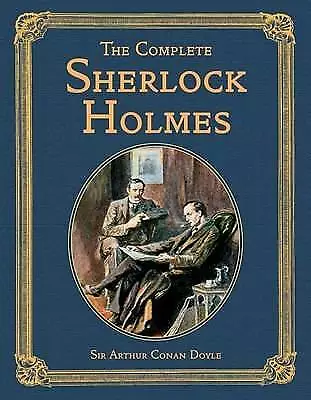 The Complete Sherlock Holmes; Collector's Libra- Doyle 9781904633952 Hardcover • £8.65