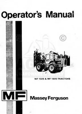 Massey Ferguson MF 1505 & 1805 Tractor Operator Manual • $16.06