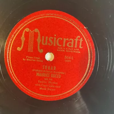 10  78 RPM-Maurice Rocco-Cocktails For Two/Sugar/Musicraft 364 • $10