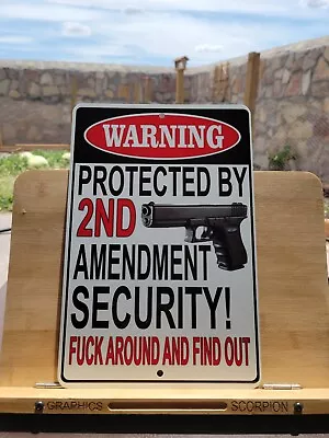 Property Protected By 2nd Amendment Security FAFO Aluminum Sign 8x12 In • $12.99