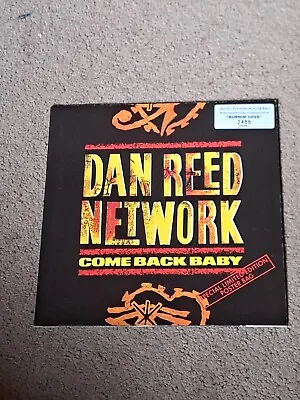 Dan Reed Network - Come Back Baby 7  Vinyl. Limited Edition Poster Bag.  • £2.99