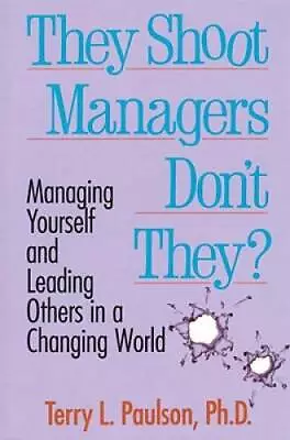 They Shoot Managers Don't They?: Making Conflict Work In A Changin - GOOD • $4.07