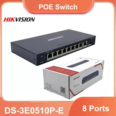 Original Hikvision 8 Port Gigabit Unmanaged POE Switch DS-3E0510P-E • $125.26
