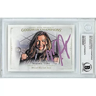 Miesha Tate UFC Signed Upper Deck Goodwin Champions Beckett BGS On-Card Auto • $130.82