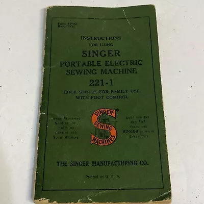 1941 Vintage Singer 221-1 Featherweight Sewing Machine Instruction Manual • $14.95