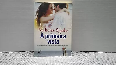 A Primeira Vista  At First Sight  By Sparks Nicholas Paperback Book Spanish • $13.88