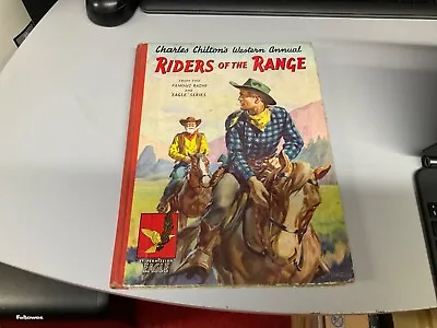 Riders Of The Range Famous Radio & Eagle Series Charles Chilton Western H/b 1954 • £8