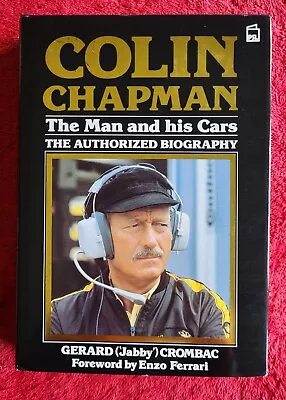 £20 • Buy Colin Chapman The Man And His Cars By Gerard Jabby Crombac 1986 VGC