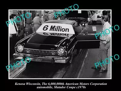 OLD LARGE HISTORIC PHOTO OF KENOSHA WISCONSIN THE 6 MILLIONTH AMC MATADOR C1970 • $8.50