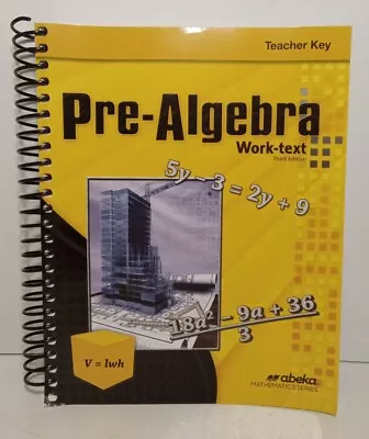 A Beka Book Pre Algebra Work Text Teacher Solution Key Spiral Third Edition • $18