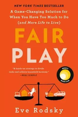 Fair Play: A Game-Changing Solution For When You Have Too Much (0525541942) • $14.99