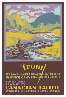Canadian Pacific Railway Trout Streams Vintage Travel Poster • $19.95