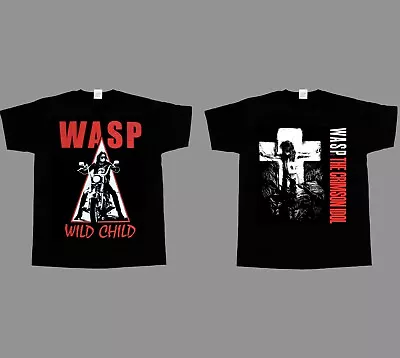 £13.19 • Buy W.A.S..P. CRIMSON IDOL WASP Wild Child NEW SHORT/LONG SLEEVE T-SHIRT