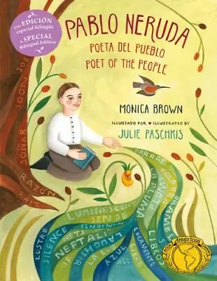 Pablo Neruda: Poet Of The People/Poeta Del Pueblo By Brown Monica • $9.73