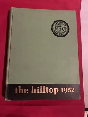 1952 Marquette University Warriors Hilltop Yearbook Milwaukee Wisconsin • $20