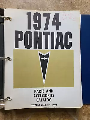 $120 • Buy 1974 Pontiac Parts And Accessories Catalog (to Go With Service / Repair Manual)