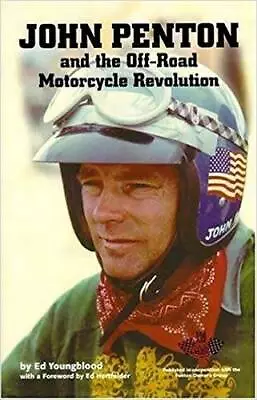 John Penton And The Off-Road Motorcycle Revolution - Paperback - GOOD • $25.98