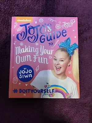 $6 • Buy JoJo's Guide To Making Your Own Fun By Jojo Siwa (Hardcover, 2018)