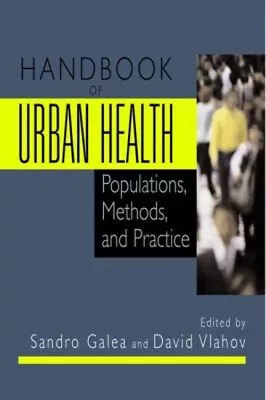 Handbook Of Urban Health : Populations Methods And Practice Har • $11.71