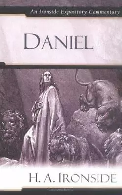 Daniel (Ironside Expository Commentary) Ironside H. A. 9780825429125 • $16.84